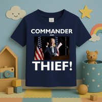 Commander and Thief Joe Biden Toddler T-Shirt