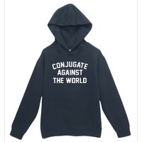 Conjugate Against The World Urban Pullover Hoodie