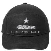 Come And Take It Texas Gift For Texans 7-Panel Snapback Hat