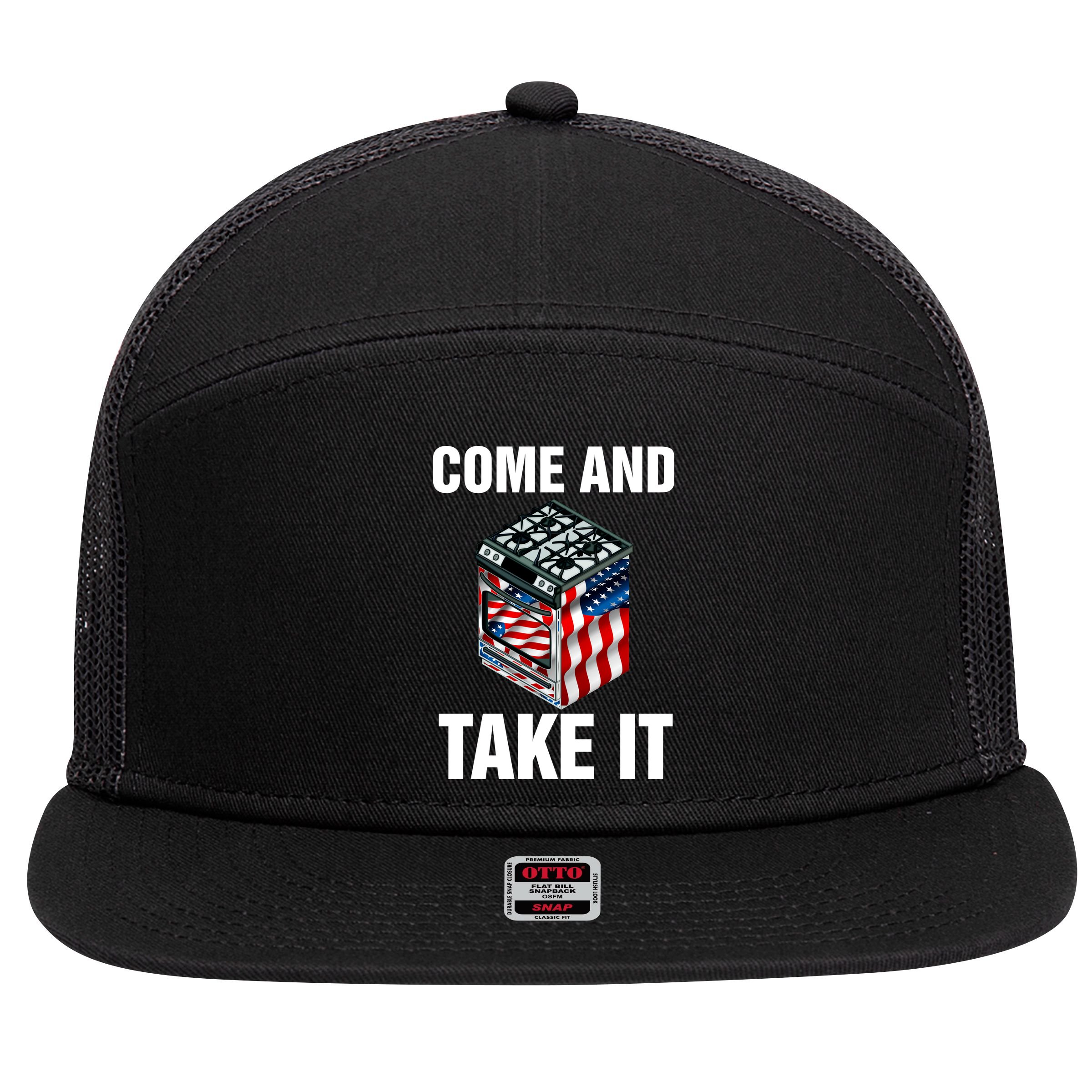 Come And Take President Joe Biden Ban Gas Stoves Funny 7 Panel Mesh Trucker Snapback Hat