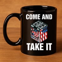 Come And Take President Joe Biden Ban Gas Stoves Funny 11oz C Handle Ceramic Mug