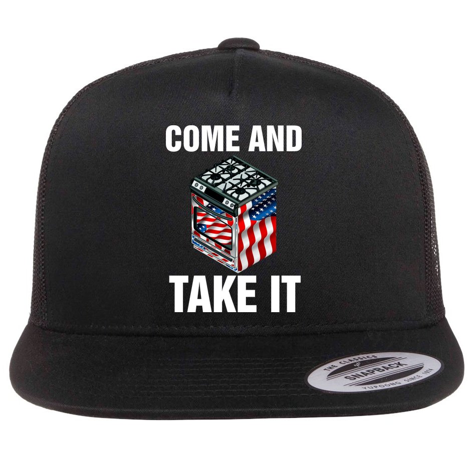 Come And Take President Joe Biden Ban Gas Stoves Funny Flat Bill Trucker Hat