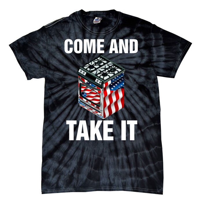 Come And Take President Joe Biden Ban Gas Stoves Funny Tie-Dye T-Shirt