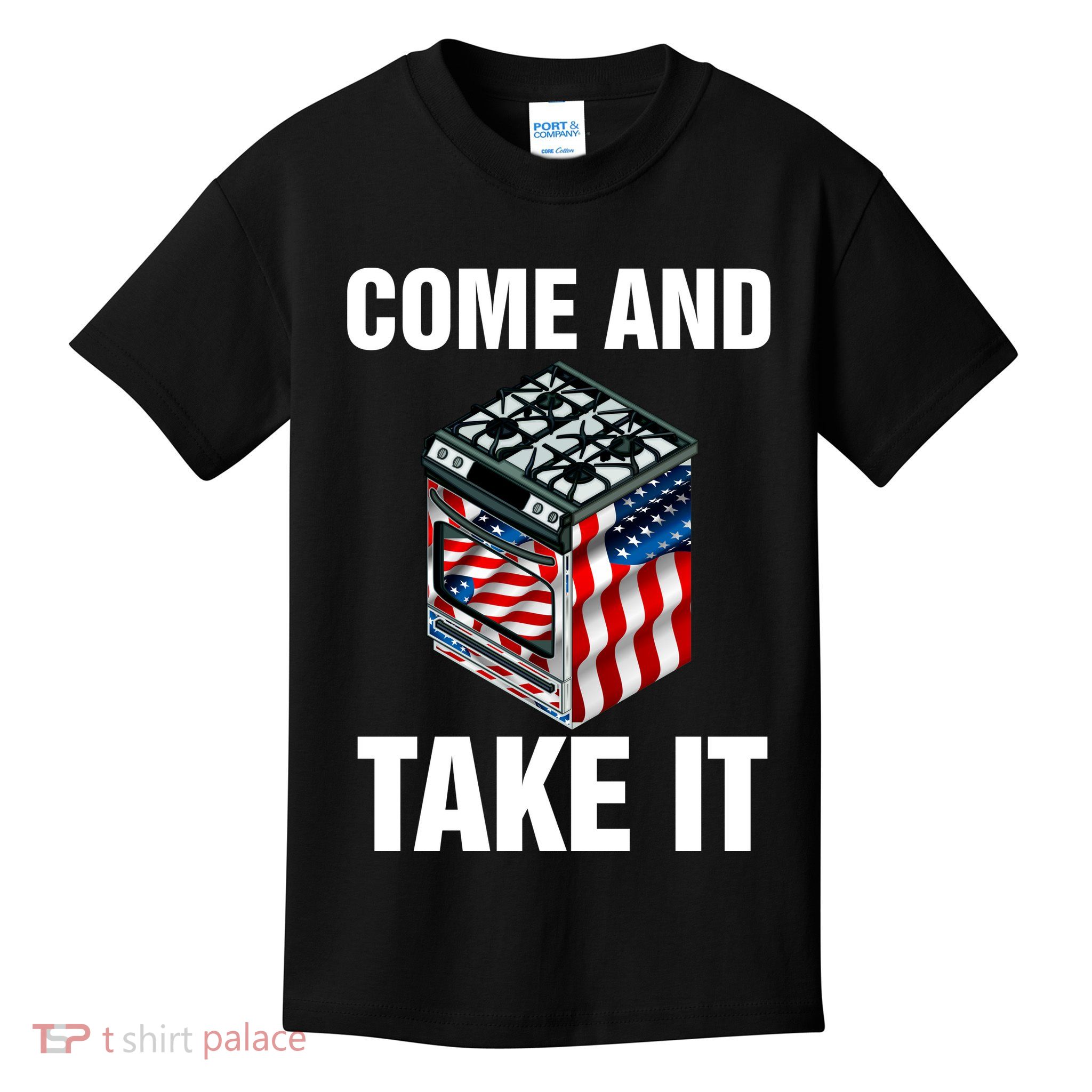 Come And Take President Joe Biden Ban Gas Stoves Funny Kids T-Shirt