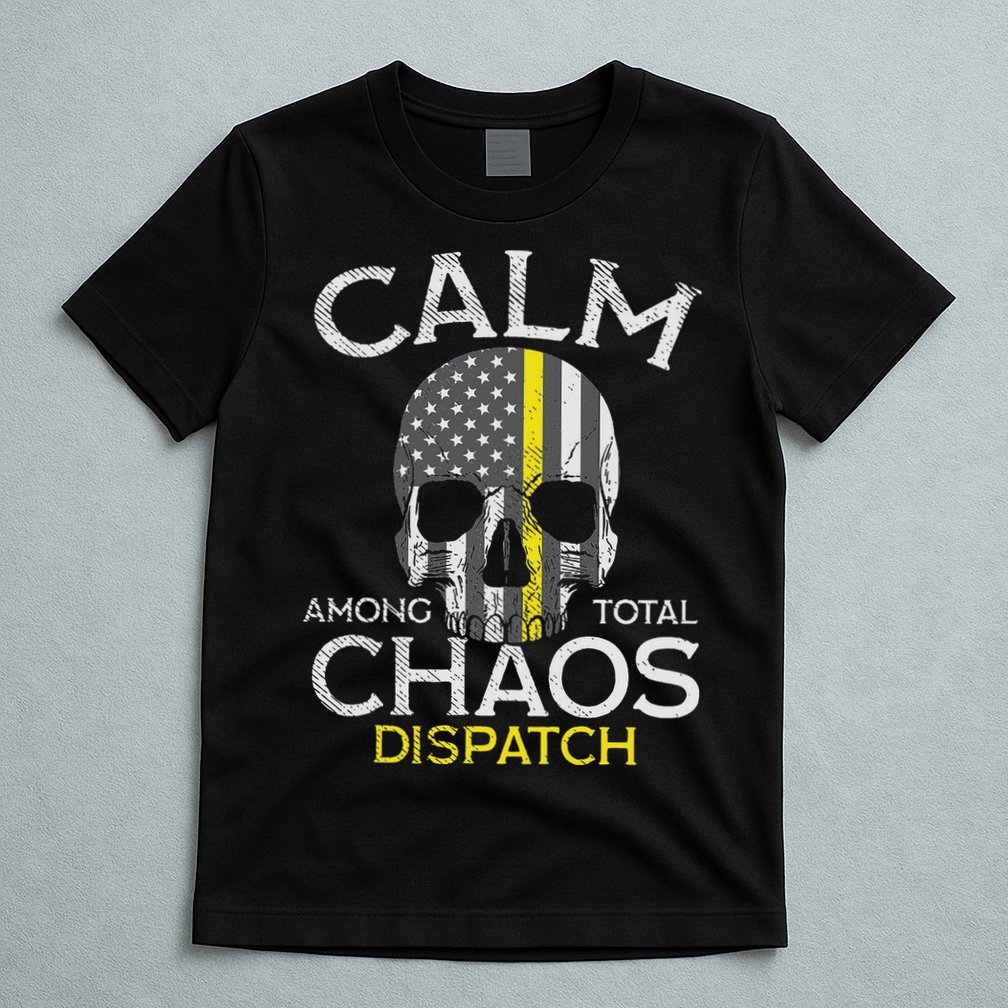 Calm Among Total Chaos 911 Dispatcher Us Flag T-Shirt