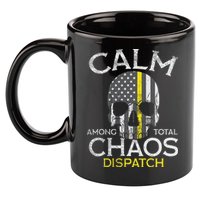 Calm Among Total Chaos 911 Dispatcher Us Flag 11oz C Handle Ceramic Mug