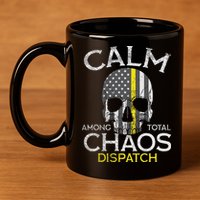 Calm Among Total Chaos 911 Dispatcher Us Flag 11oz C Handle Ceramic Mug