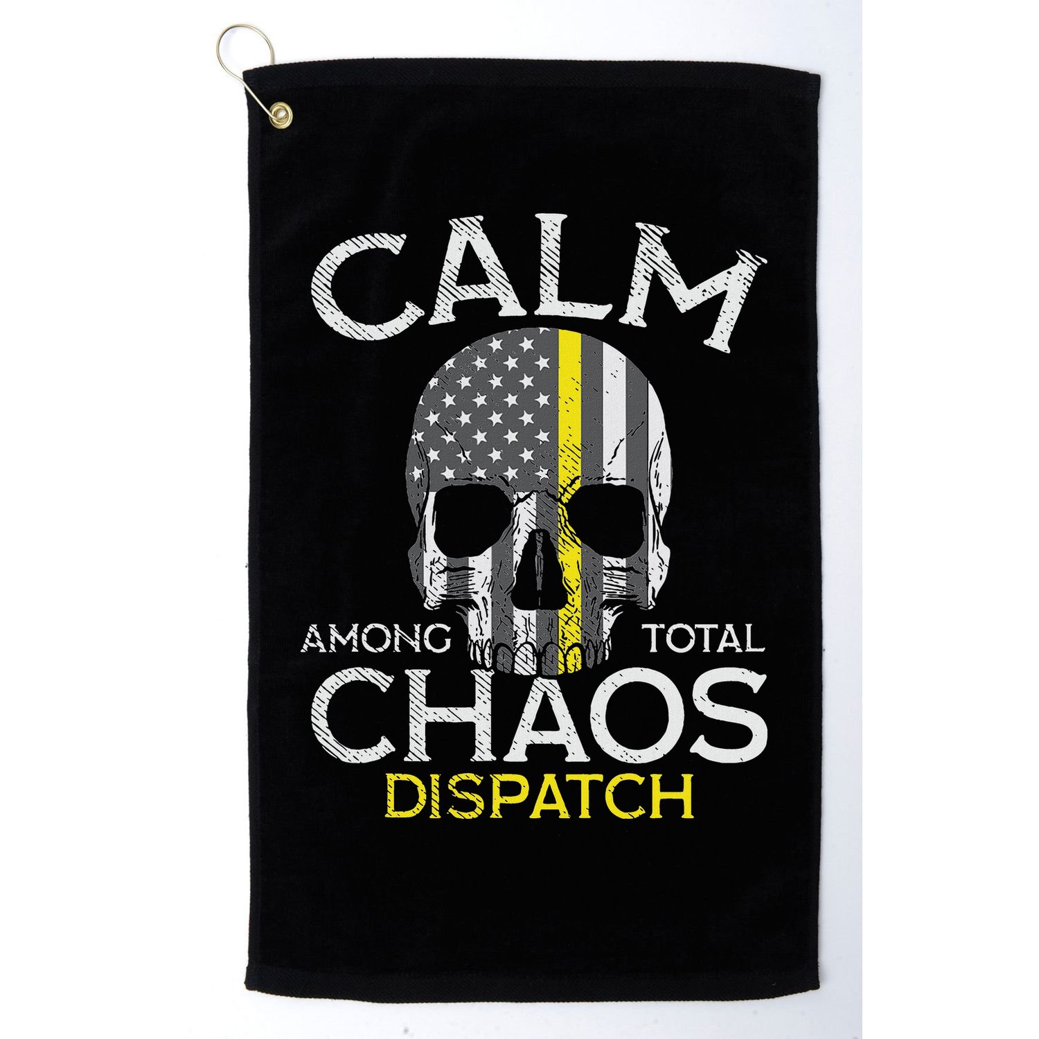 Calm Among Total Chaos 911 Dispatcher Us Flag Golf Towel