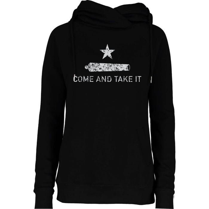 Come And Take It Texas Gift For Texans Womens Funnel Neck Pullover Hood