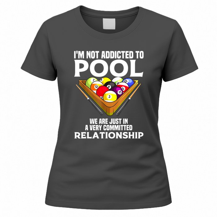 Cool Addicted To Billiards Funny Pool Player Gift Women's T-Shirt