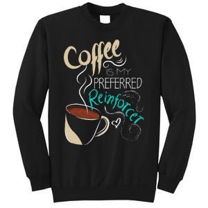 Coffee ABA Therapist Autism Teacher Behavior Analyst Sweatshirt