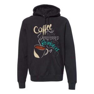 Coffee ABA Therapist Autism Teacher Behavior Analyst Premium Hoodie