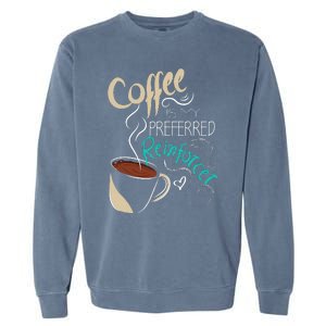 Coffee ABA Therapist Autism Teacher Behavior Analyst Garment-Dyed Sweatshirt