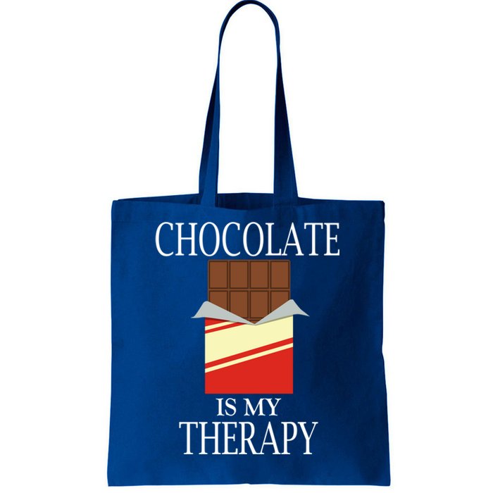 Chocolate As Therapy Funny Saying Chocolate Lover Gift Tote Bag