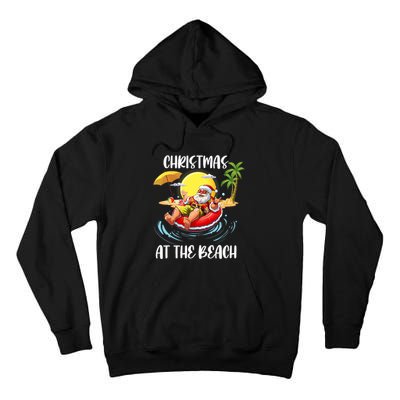 Christmas At The Beach Santa Summer Vacation Beach In July Tall Hoodie