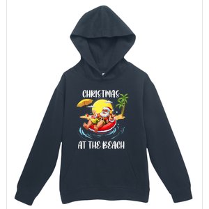 Christmas At The Beach Santa Summer Vacation Beach In July Urban Pullover Hoodie