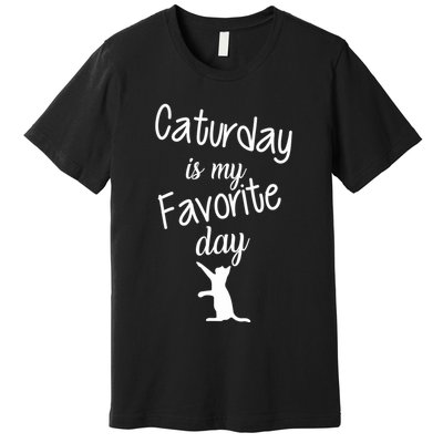 Caturday Is My Favorite Day Premium T-Shirt