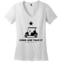 Come And Take It Women's V-Neck T-Shirt