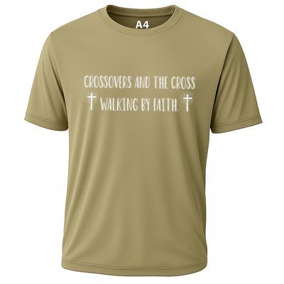 Crossovers And The Cross Walking By Faith Spiritual Believe Performance Shirt