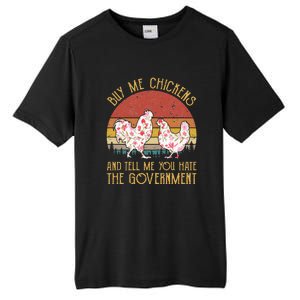 Chickens And Tell Me You Hate The Government Tall Fusion ChromaSoft Performance T-Shirt