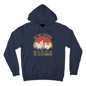 Chickens And Tell Me You Hate The Government Hoodie