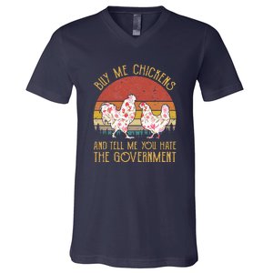 Chickens And Tell Me You Hate The Government V-Neck T-Shirt