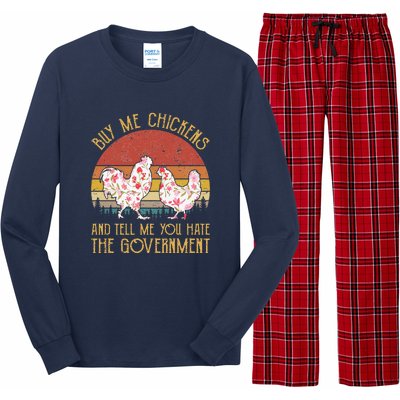 Chickens And Tell Me You Hate The Government Long Sleeve Pajama Set