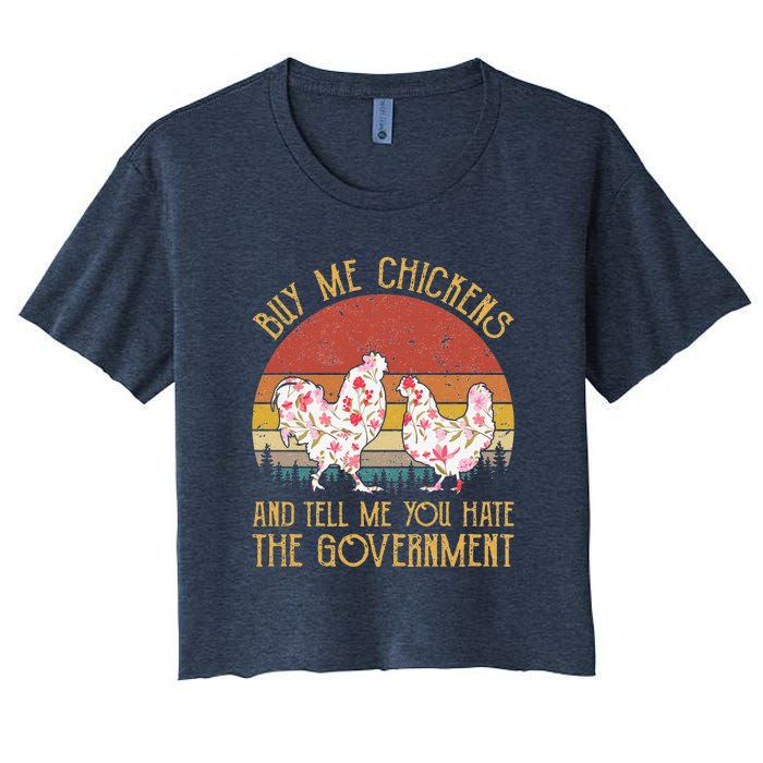 Chickens And Tell Me You Hate The Government Women's Crop Top Tee