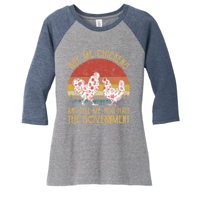 Chickens And Tell Me You Hate The Government Women's Tri-Blend 3/4-Sleeve Raglan Shirt