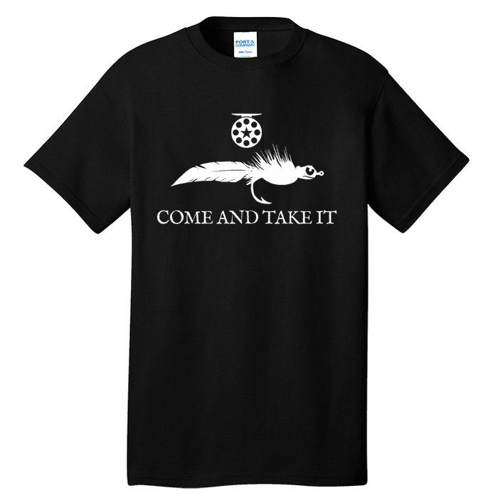 Come And Take It Fly Fishing Lure Tall T-Shirt