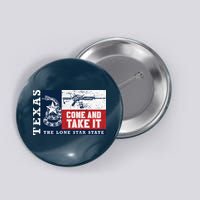 Come And Take It 2nd Amendment Guns Texas Don't Tread On Me Button