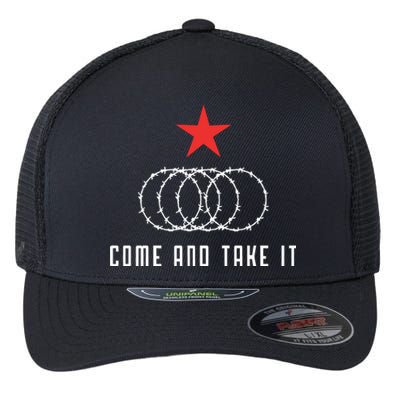 Come And Take It Texas Border Razor Wire Immigration Patriotic Flexfit Unipanel Trucker Cap