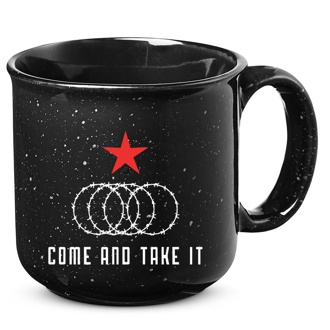 Come And Take It Texas Border Razor Wire Immigration Patriotic 15oz Campfire Ceramic Mug