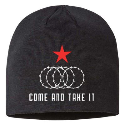 Come And Take It Texas Border Razor Wire Immigration Patriotic Sustainable Beanie