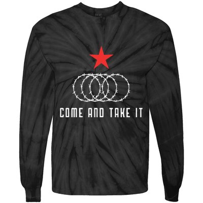 Come And Take It Texas Border Razor Wire Immigration Patriotic Tie-Dye Long Sleeve Shirt