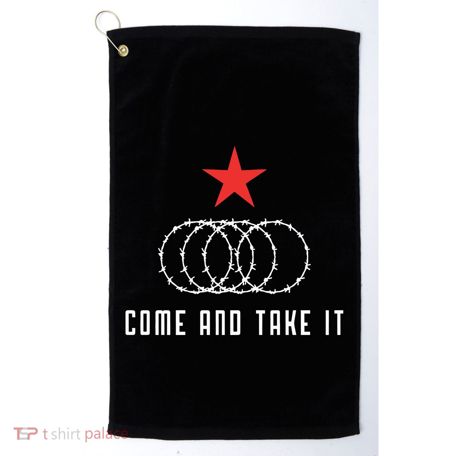 Come And Take It Texas Border Razor Wire Immigration Patriotic Golf Towel