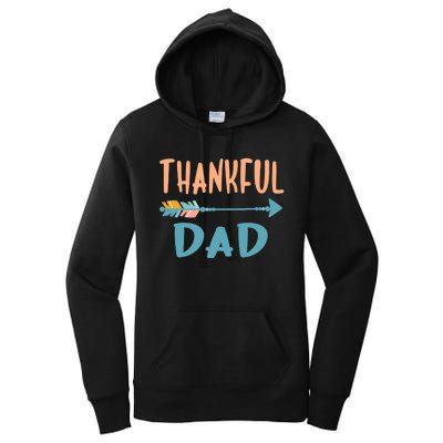 Cute Arrow Thankful Dad Funny Thanksgiving Day Gifts Women's Pullover Hoodie