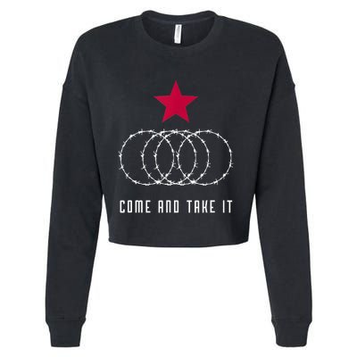 Come And Take It Texas Border Razor Wire Cropped Pullover Crew