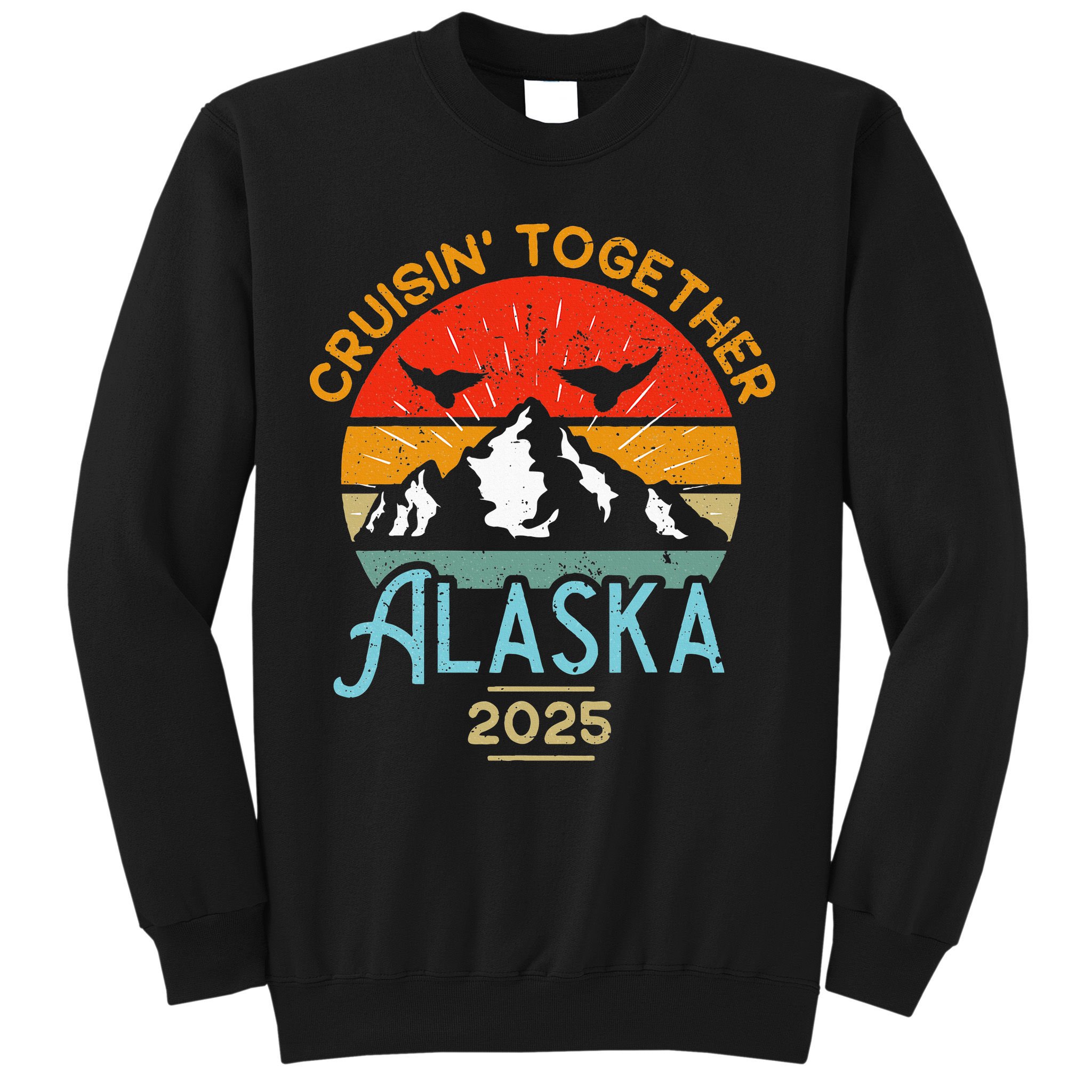 Cruising Alaska Together 2025 Cruise Trip Vacation Matching Sweatshirt