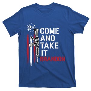 Come And Take It Brandon Gun Rights Arcute Gift15 American Flag Gift T-Shirt