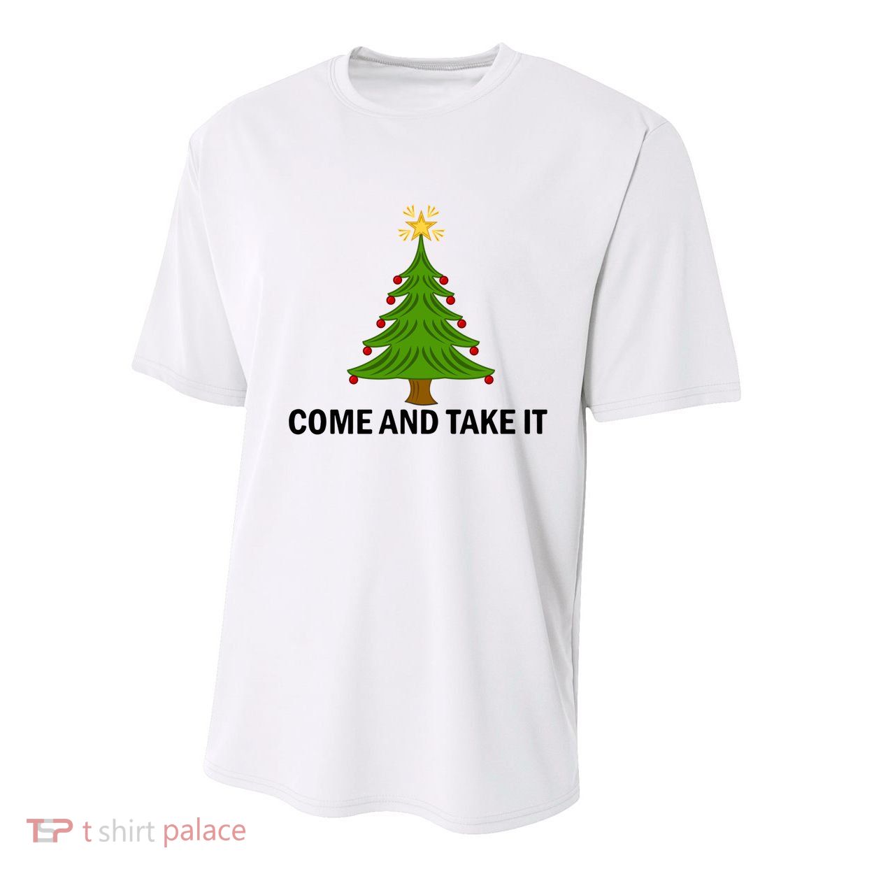 Come And Take It Christmas Tree Gift Funny Anti Lockdown Gift Youth Performance Sprint T-Shirt