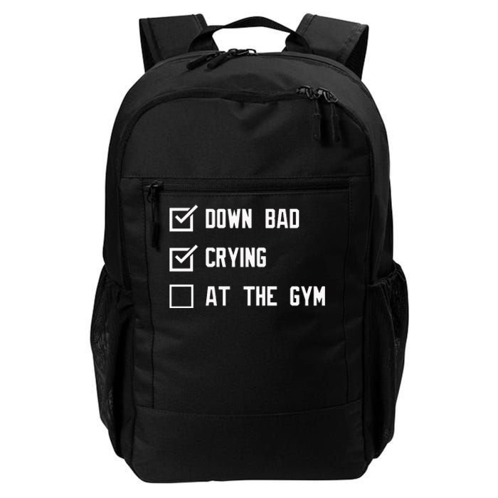 Crying At The Gym Down Bad Daily Commute Backpack