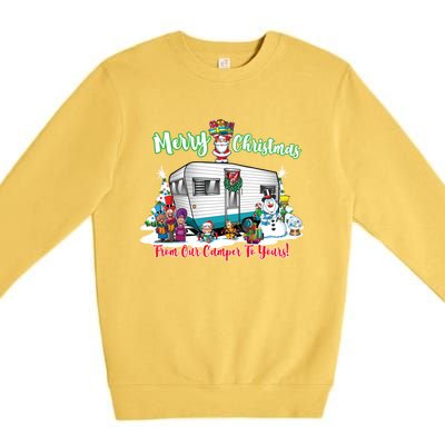 Camper And Travel Trailer Merry Christmas From Our Camper Gift Premium Crewneck Sweatshirt