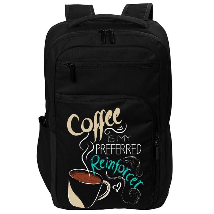 Coffee ABA Therapist Autism Teacher Behavior Analyst Impact Tech Backpack