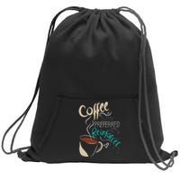 Coffee ABA Therapist Autism Teacher Behavior Analyst Sweatshirt Cinch Pack Bag