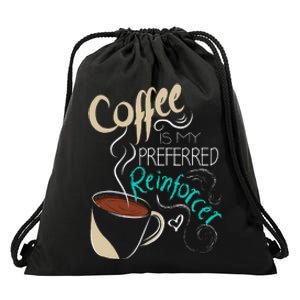 Coffee ABA Therapist Autism Teacher Behavior Analyst Drawstring Bag