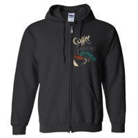 Coffee ABA Therapist Autism Teacher Behavior Analyst Full Zip Hoodie