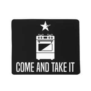 Come And Take It President Joe Biden Ban On Gas Stoves  Mousepad