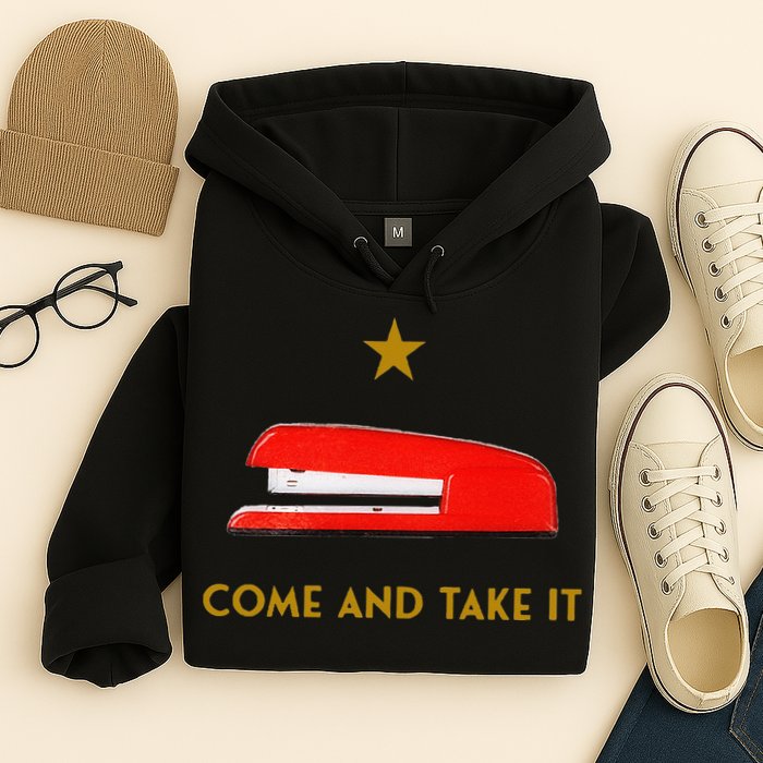 Come And Take It Red Stapler Novelty Retro Office Meme Hoodie
