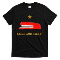Come And Take It Red Stapler Novelty Retro Office Meme T-Shirt